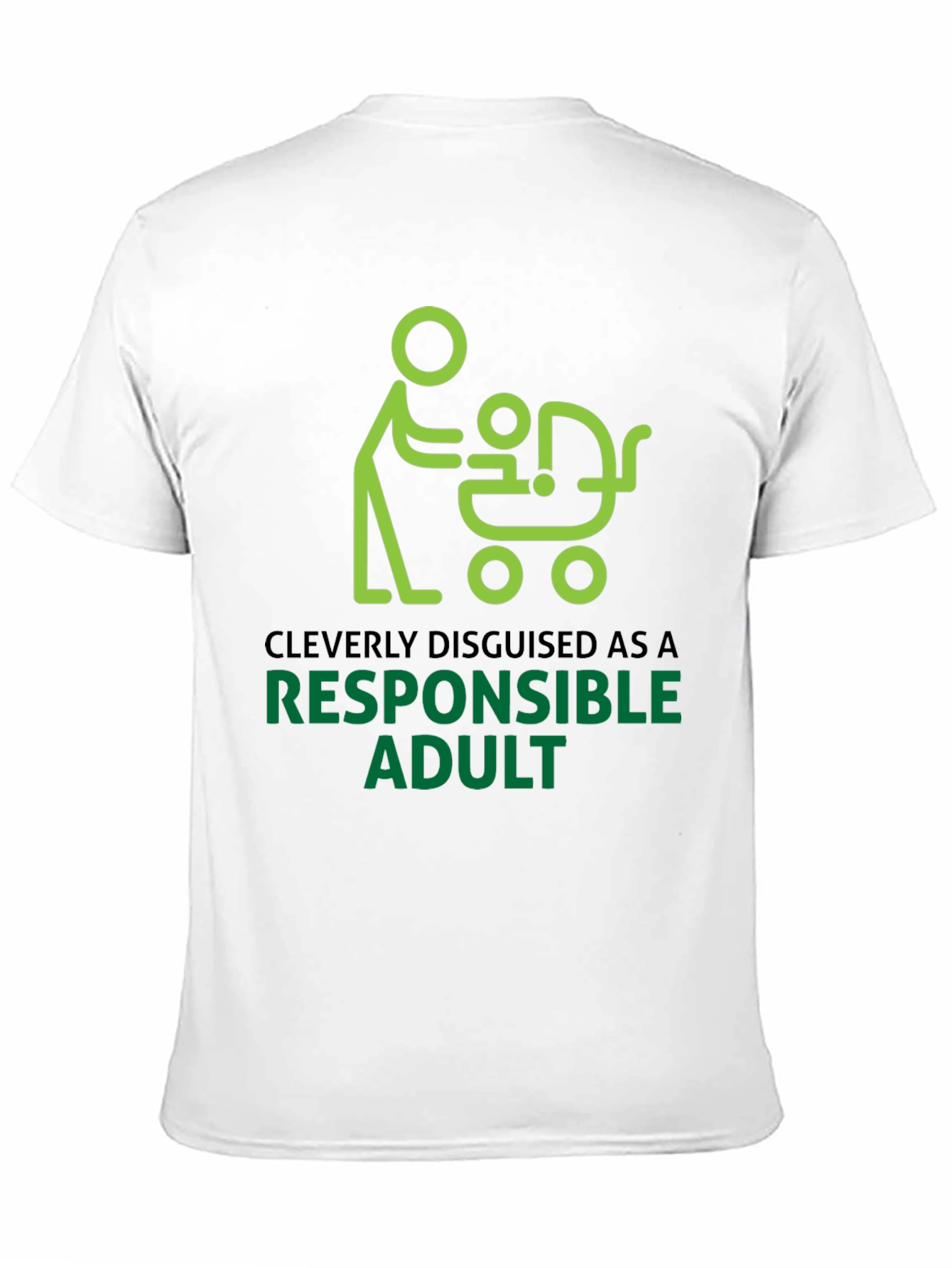Cleverly Disguised Responsible Adult Graphic Tee