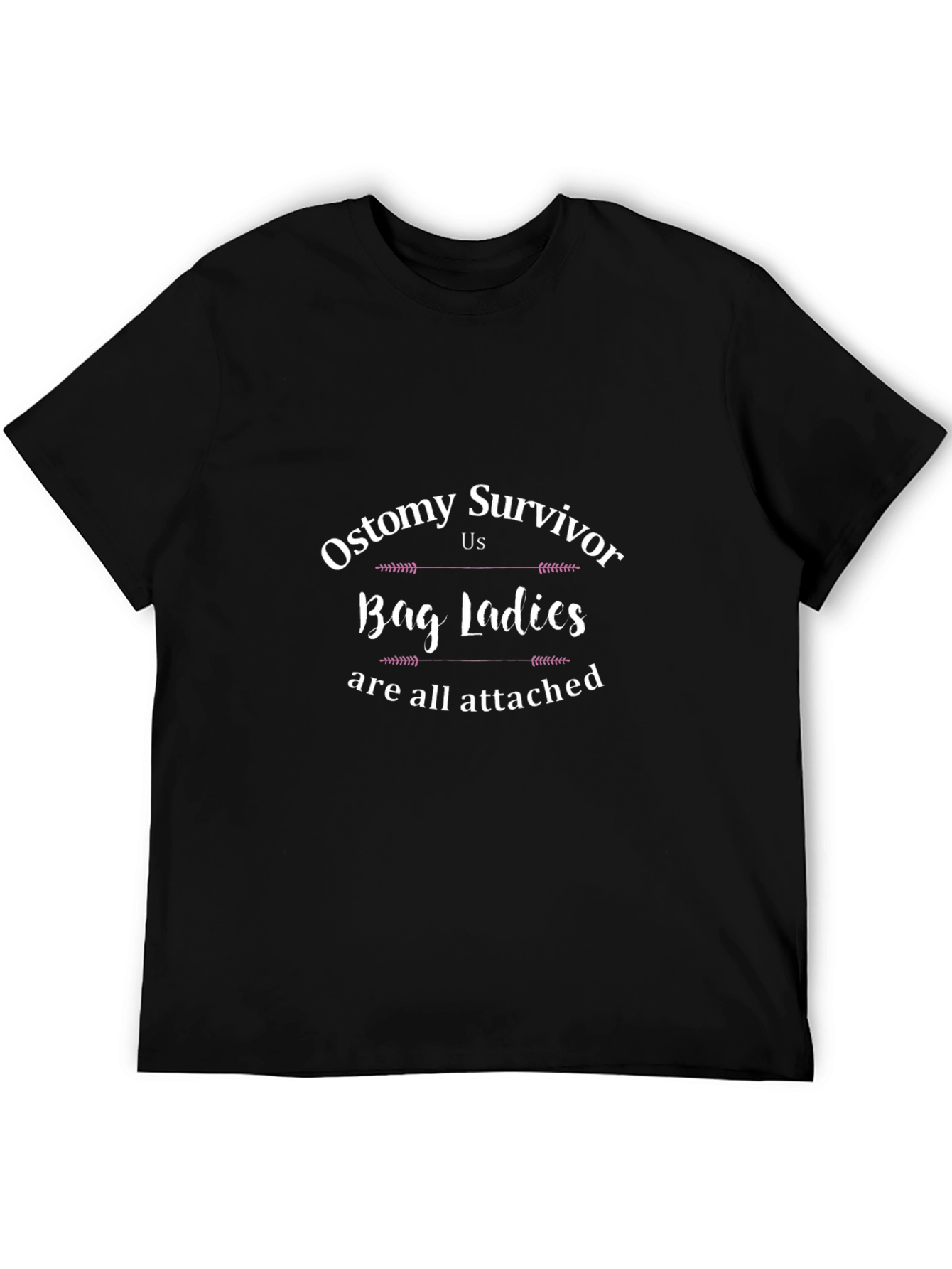 Ostomy Survivor T-Shirt - Bag Ladies Pride