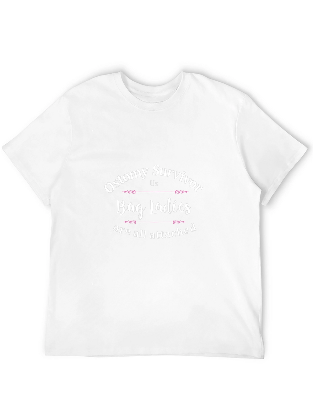 Ostomy Survivor T-Shirt - Bag Ladies Pride