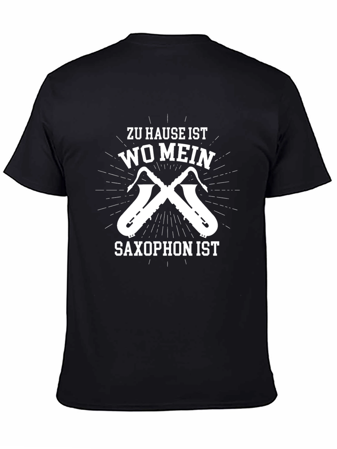 Saxophone T-Shirt: Zuhause Ist Wo Mein Saxophon Ist
