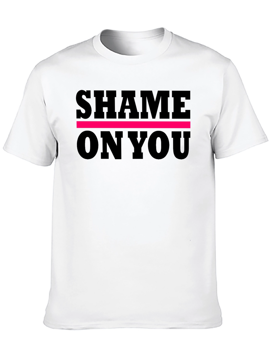 Shame On You Graphic Tee - Bold Statement Shirt