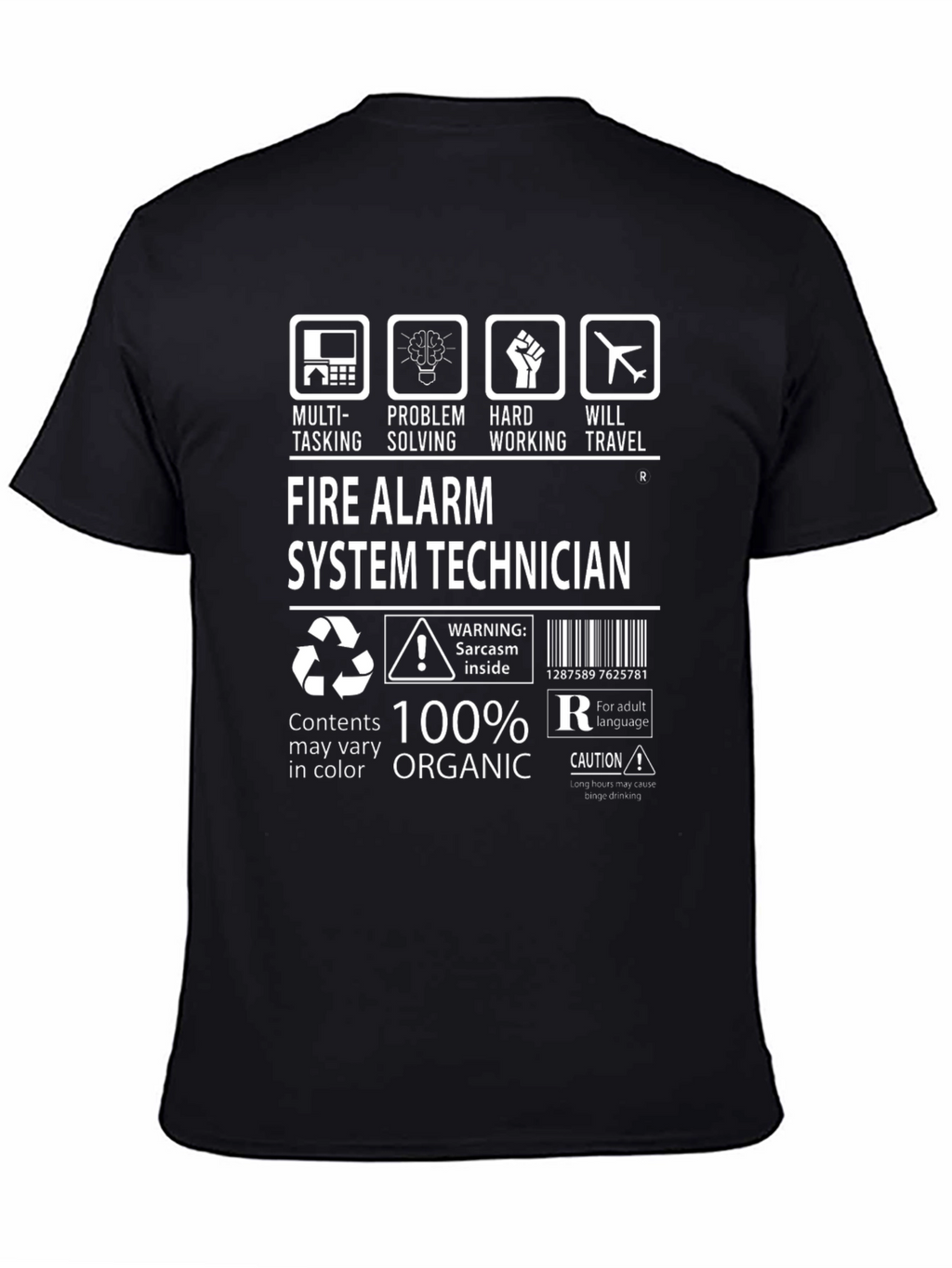 Fire Alarm System Technician 100% Organic T-Shirt