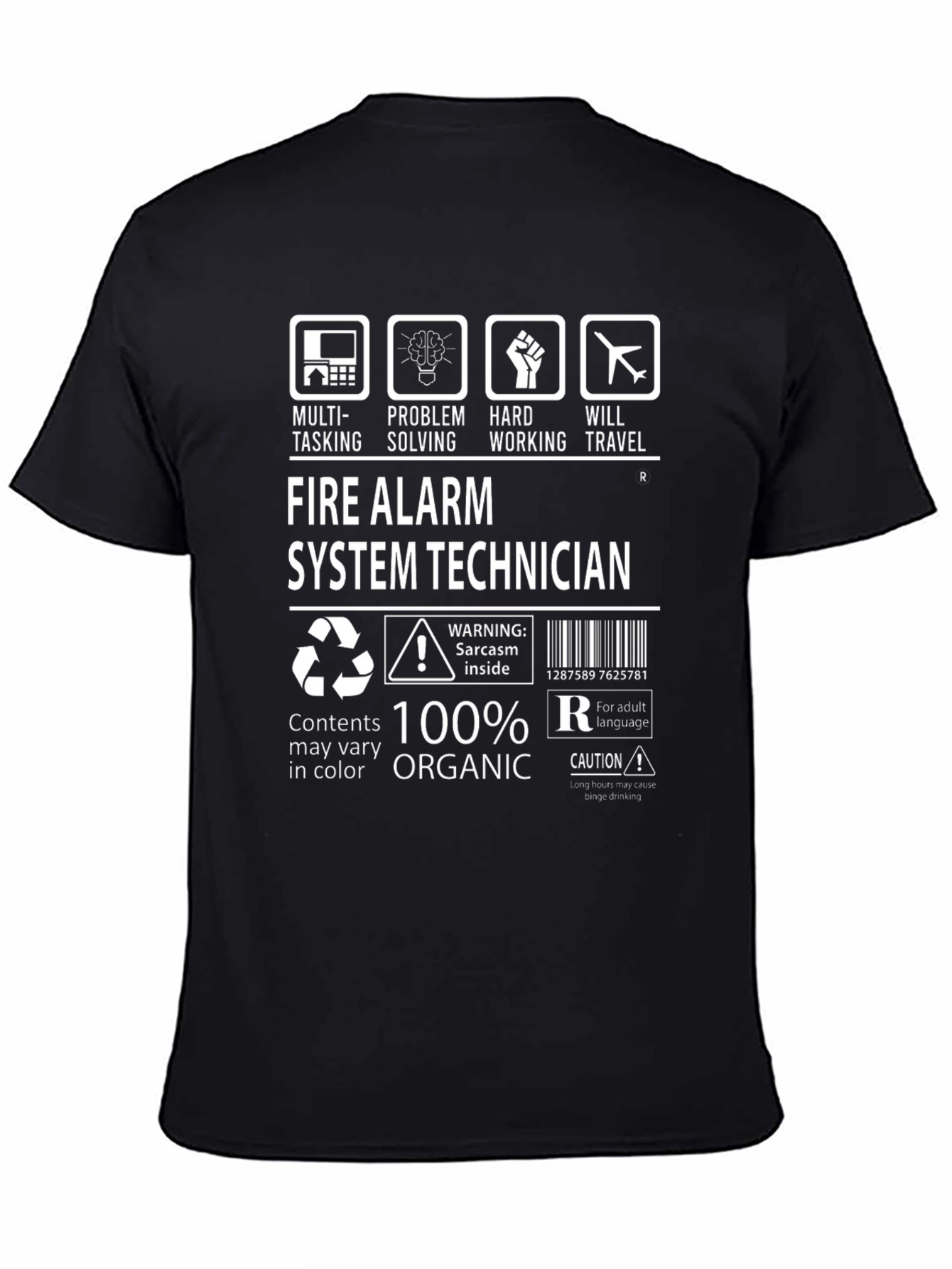 Fire Alarm System Technician 100% Organic T-Shirt