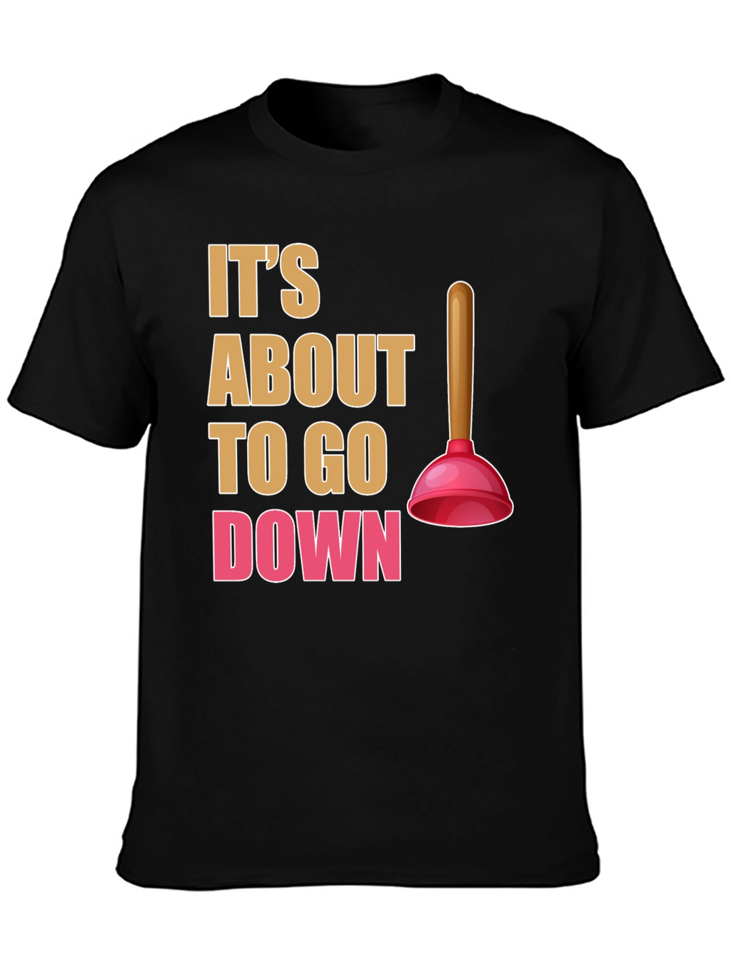 Its About to Go Down T-Shirt