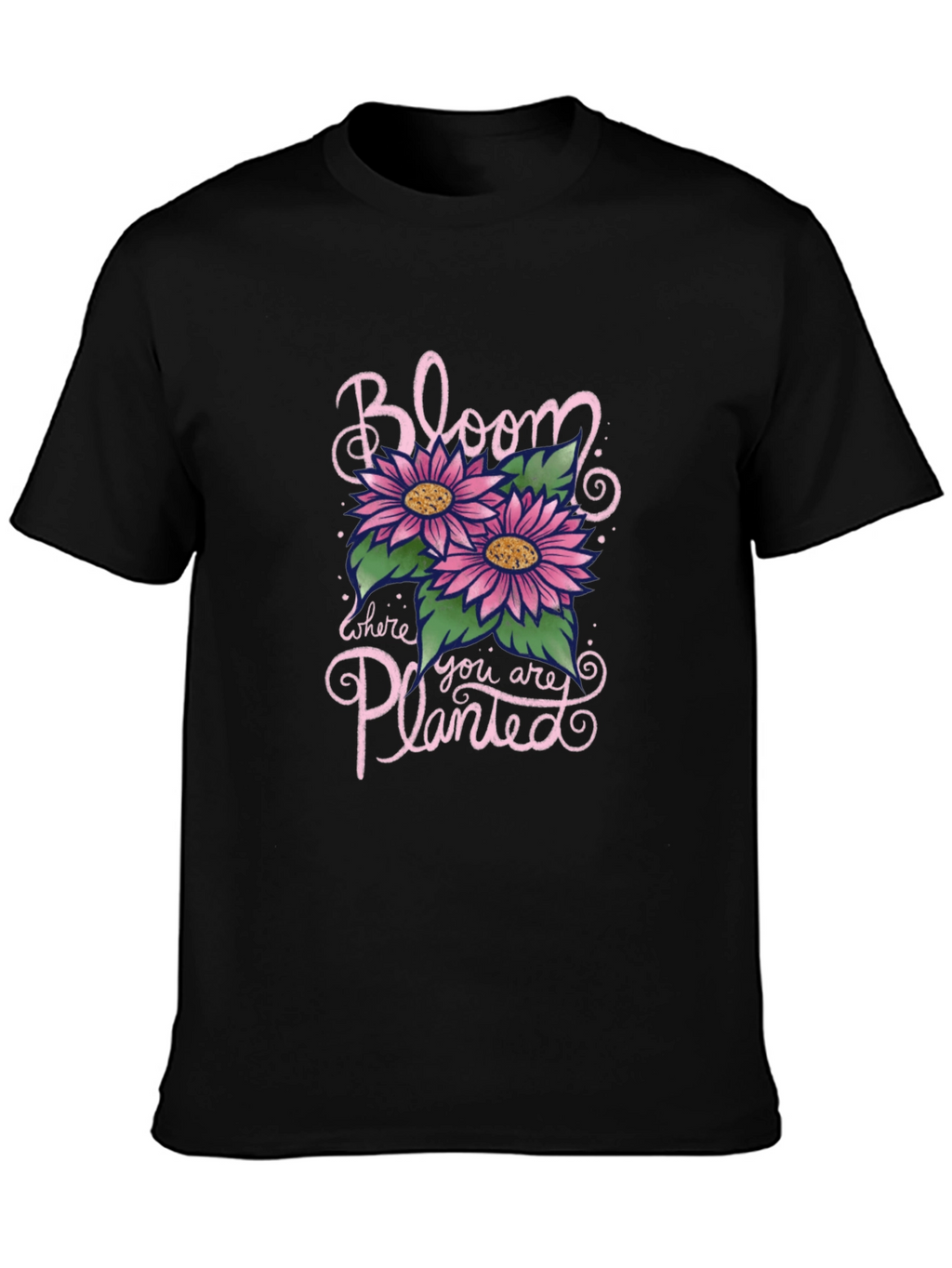 Bloom Where You Are Planted Graphic T-Shirt