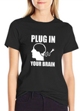 Plug In Your Brain Graphic Tee - Unisex T-Shirt