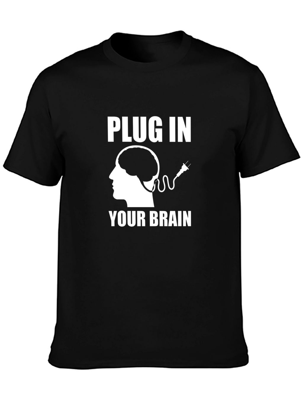 Plug In Your Brain Graphic Tee - Unisex T-Shirt