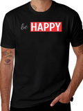 Be Happy Graphic Tee - Trendy Casual Wear