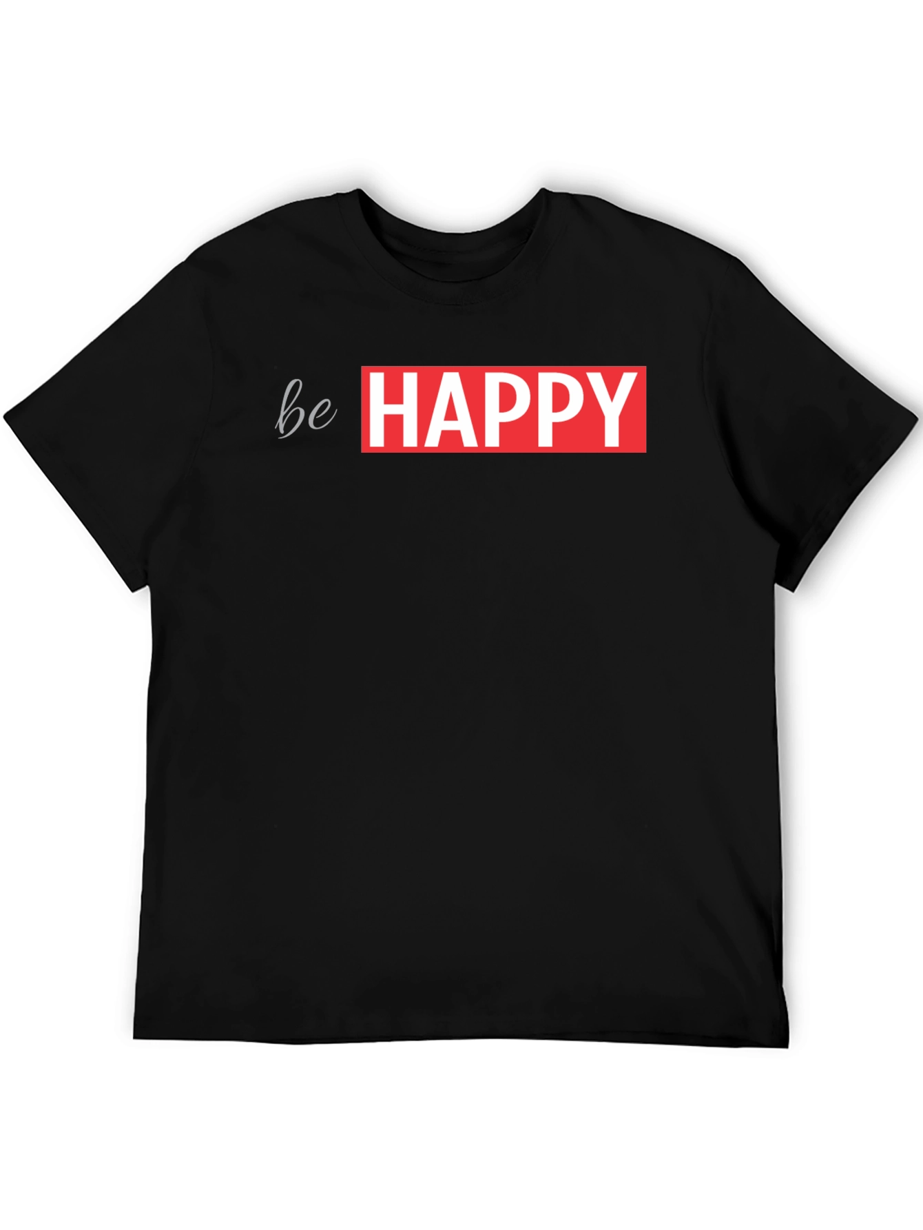 Be Happy Graphic Tee - Trendy Casual Wear