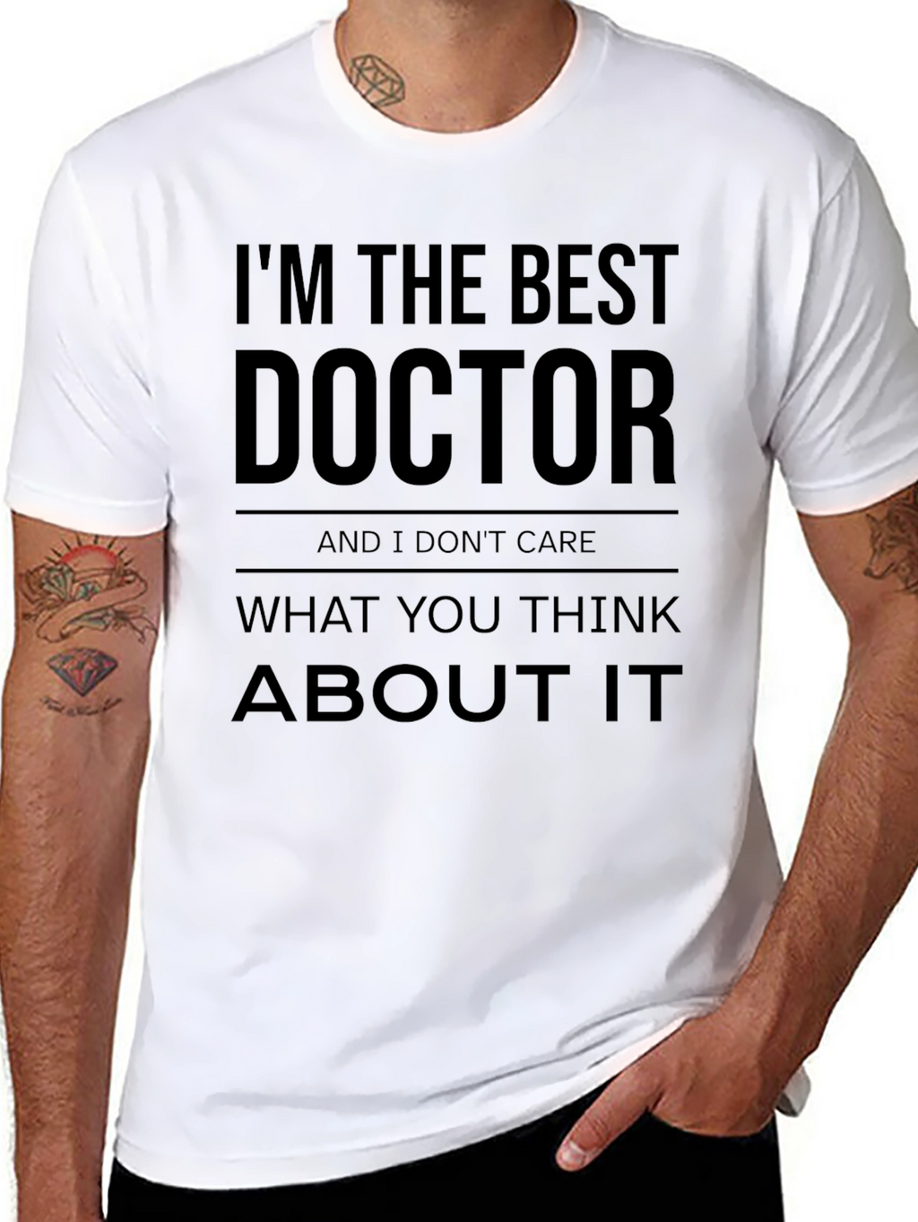 Im The Best Doctor T-Shirt - Black