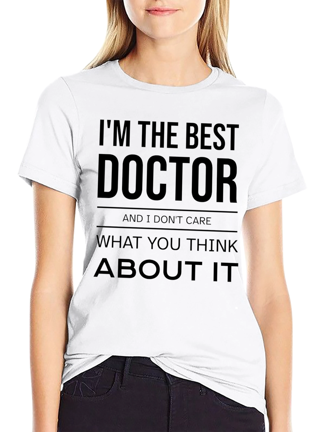 Im The Best Doctor T-Shirt - Black