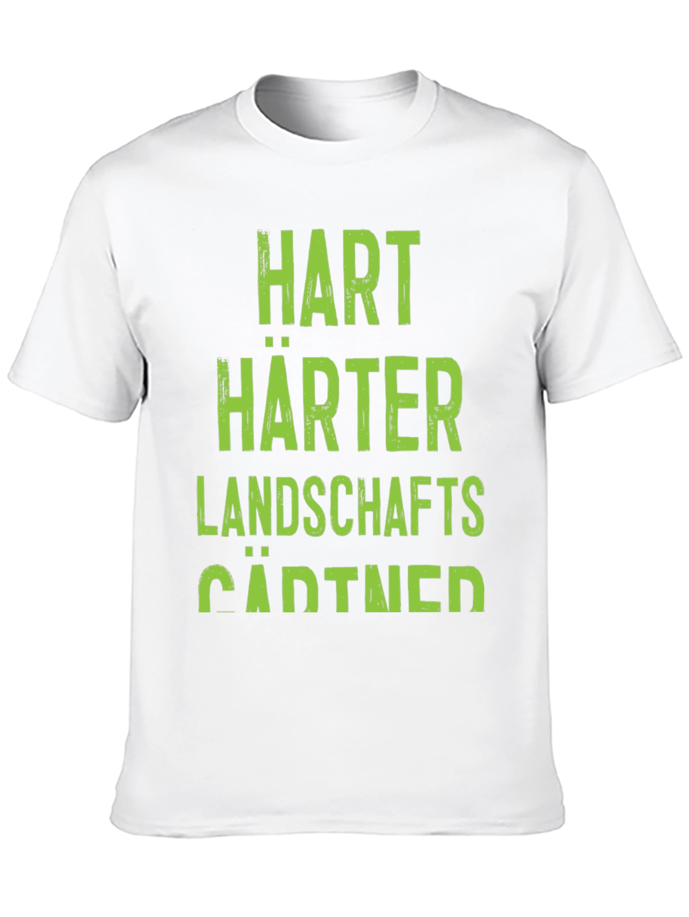 Hart Harter Landschaftsgärtner T-Shirt