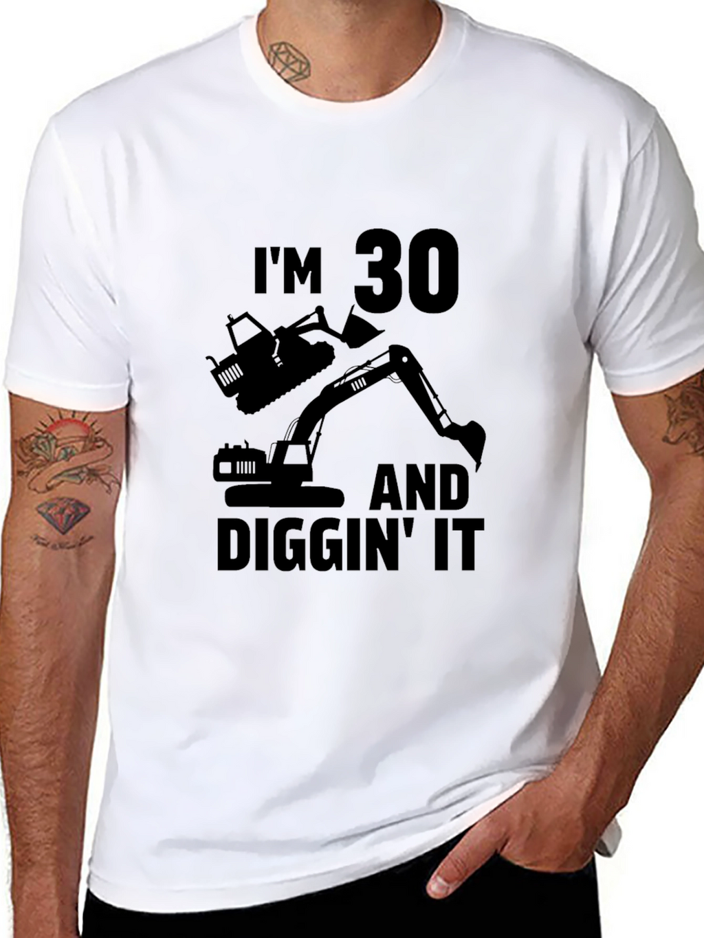 Im 30 Diggin It T-Shirt