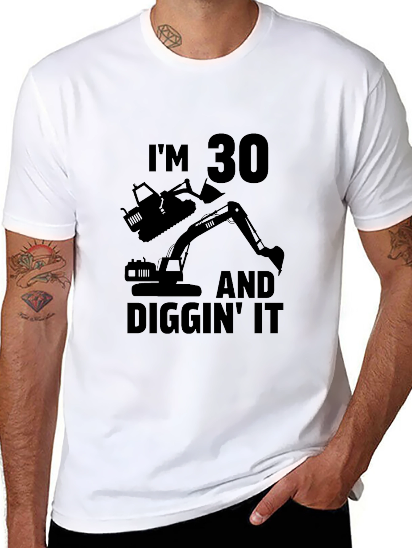 Im 30 Diggin It T-Shirt