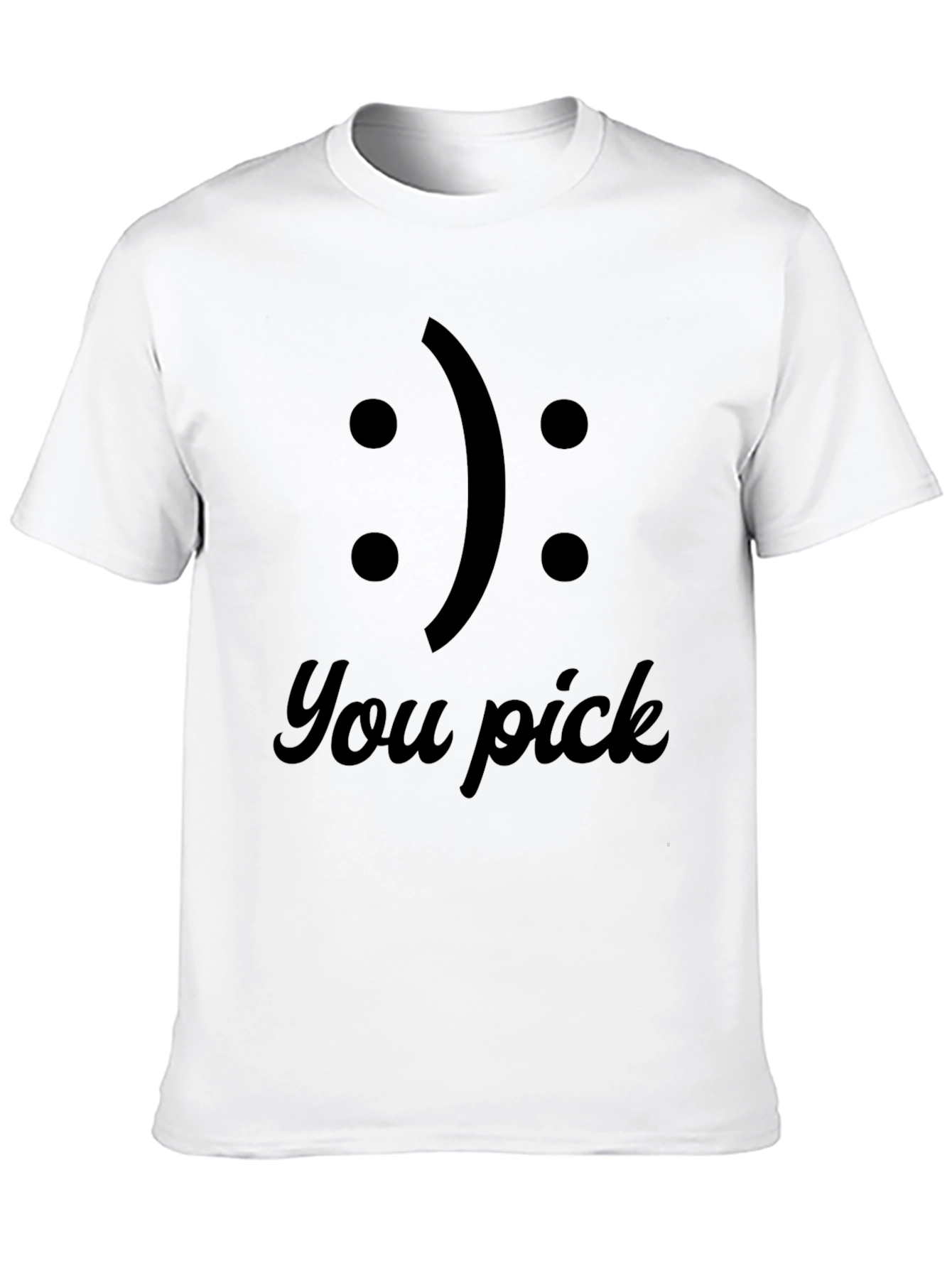 You Pick T-Shirt: Funny Emoji Choice Tee