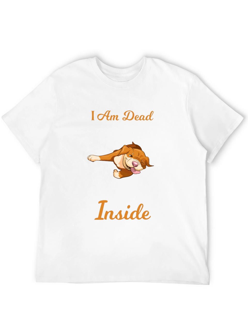 Humorous I Am Dead Inside Dog T-Shirt