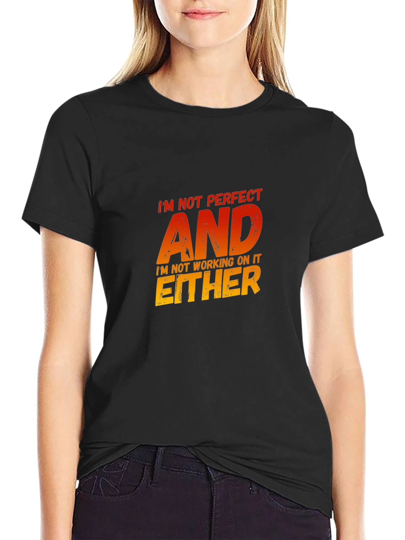 Im Not Perfect Sarcastic Graphic Tee
