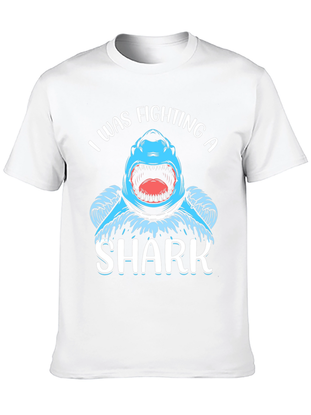 I Was Fighting a Shark Black T-Shirt