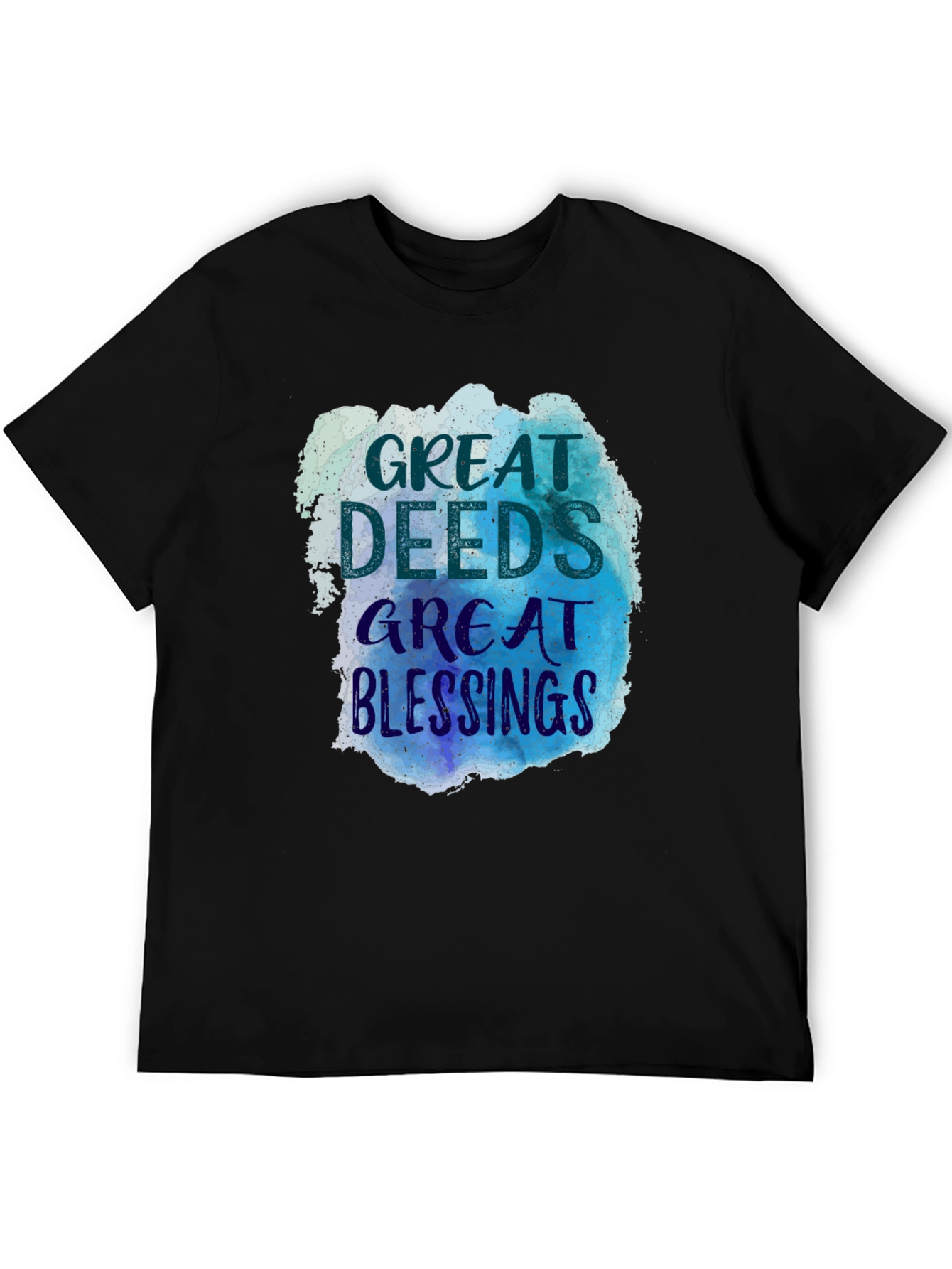 Great Deeds Great Blessings Graphic T-Shirt