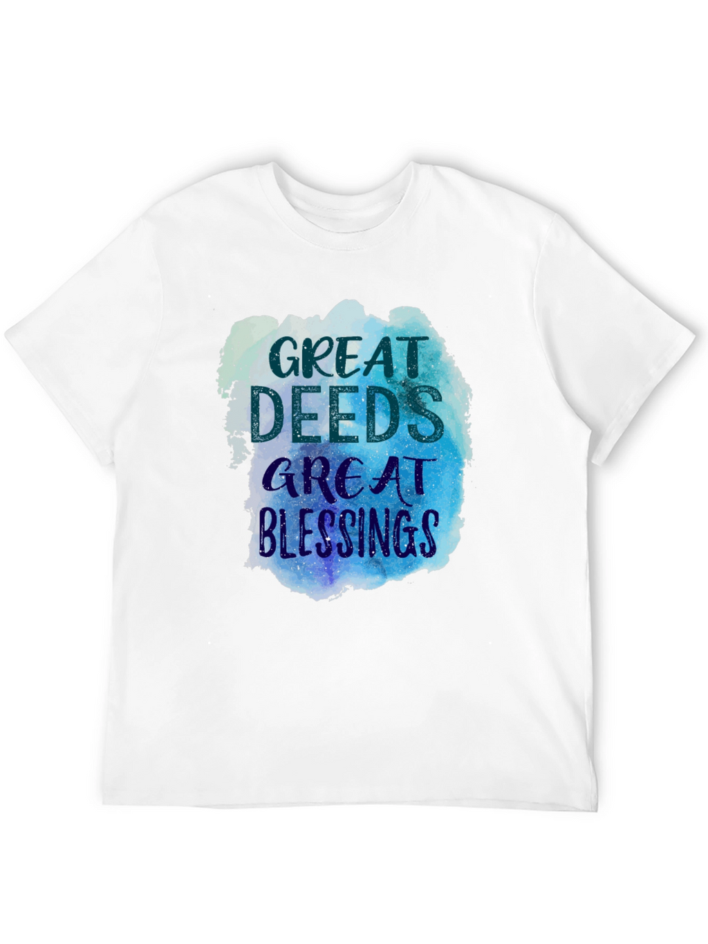 Great Deeds Great Blessings Graphic T-Shirt