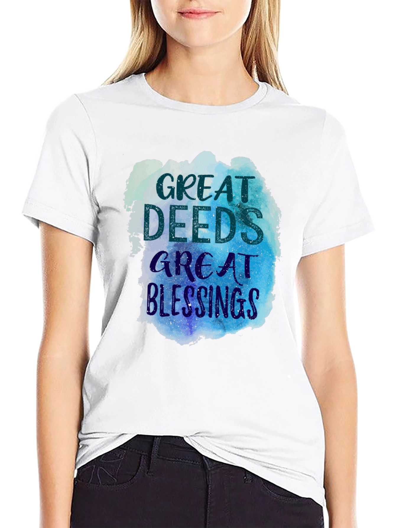 Great Deeds Great Blessings Graphic T-Shirt