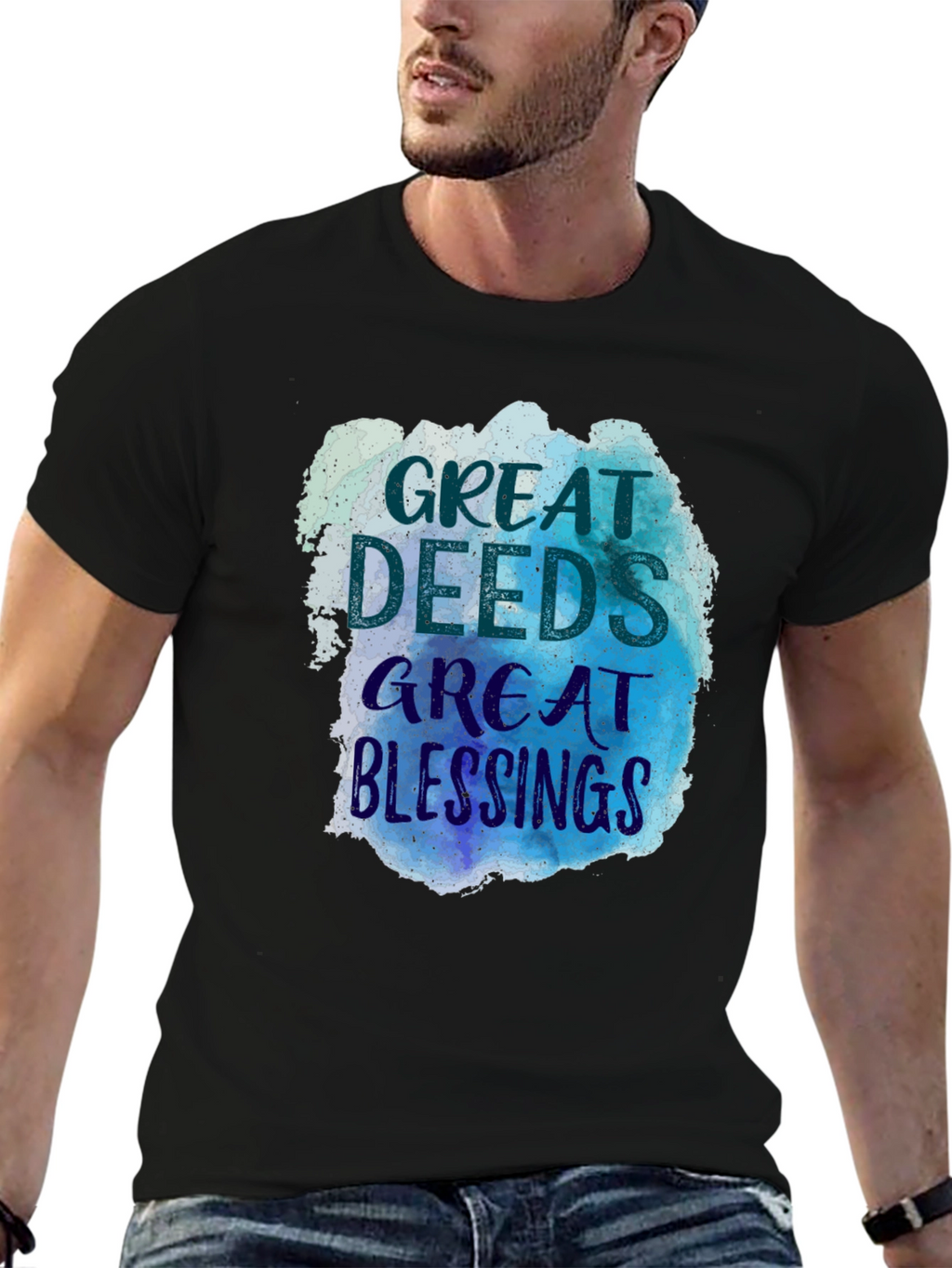 Great Deeds Great Blessings Graphic T-Shirt