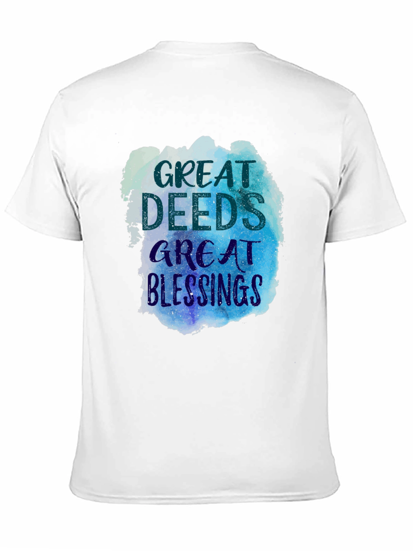 Great Deeds Great Blessings Graphic T-Shirt