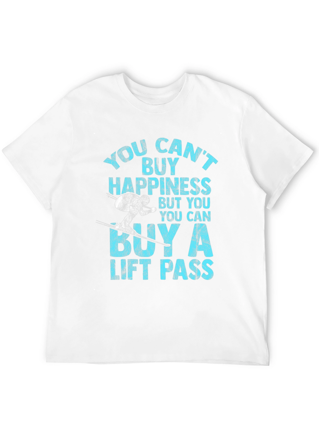 Skiing Lift Pass Happiness T-Shirt