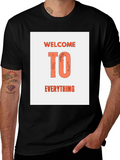 Welcome To Everything Graphic T-Shirt
