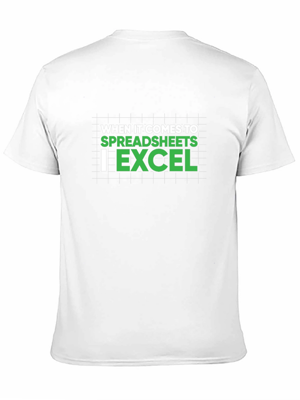 I Excel Spreadsheet Humor T-Shirt