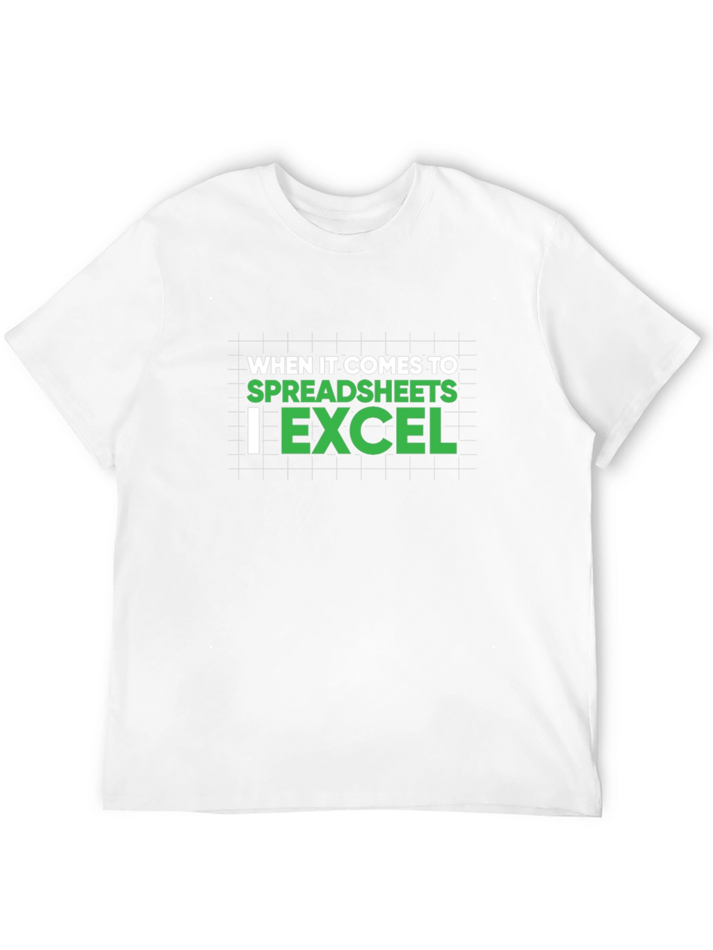 I Excel Spreadsheet Humor T-Shirt