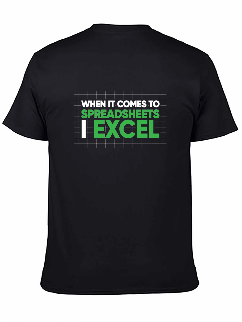 I Excel Spreadsheet Humor T-Shirt