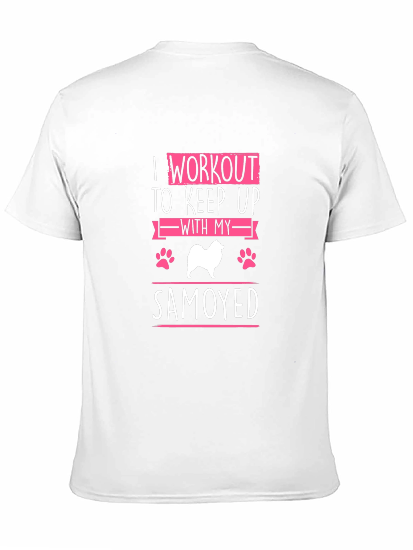 Samoyed Workout T-Shirt - Dog Lover Apparel