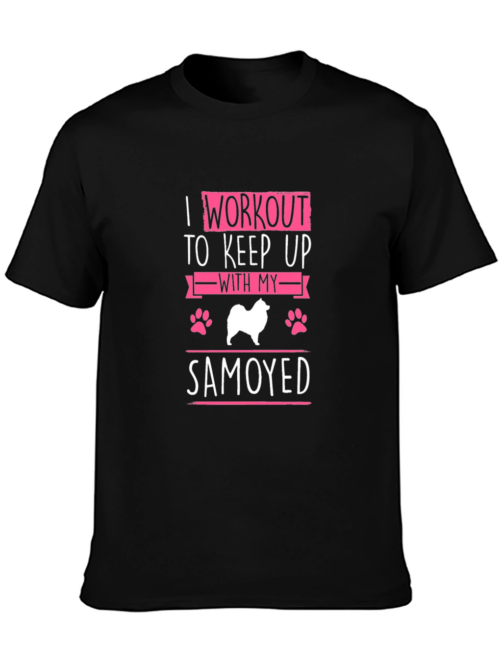 Samoyed Workout T-Shirt - Dog Lover Apparel