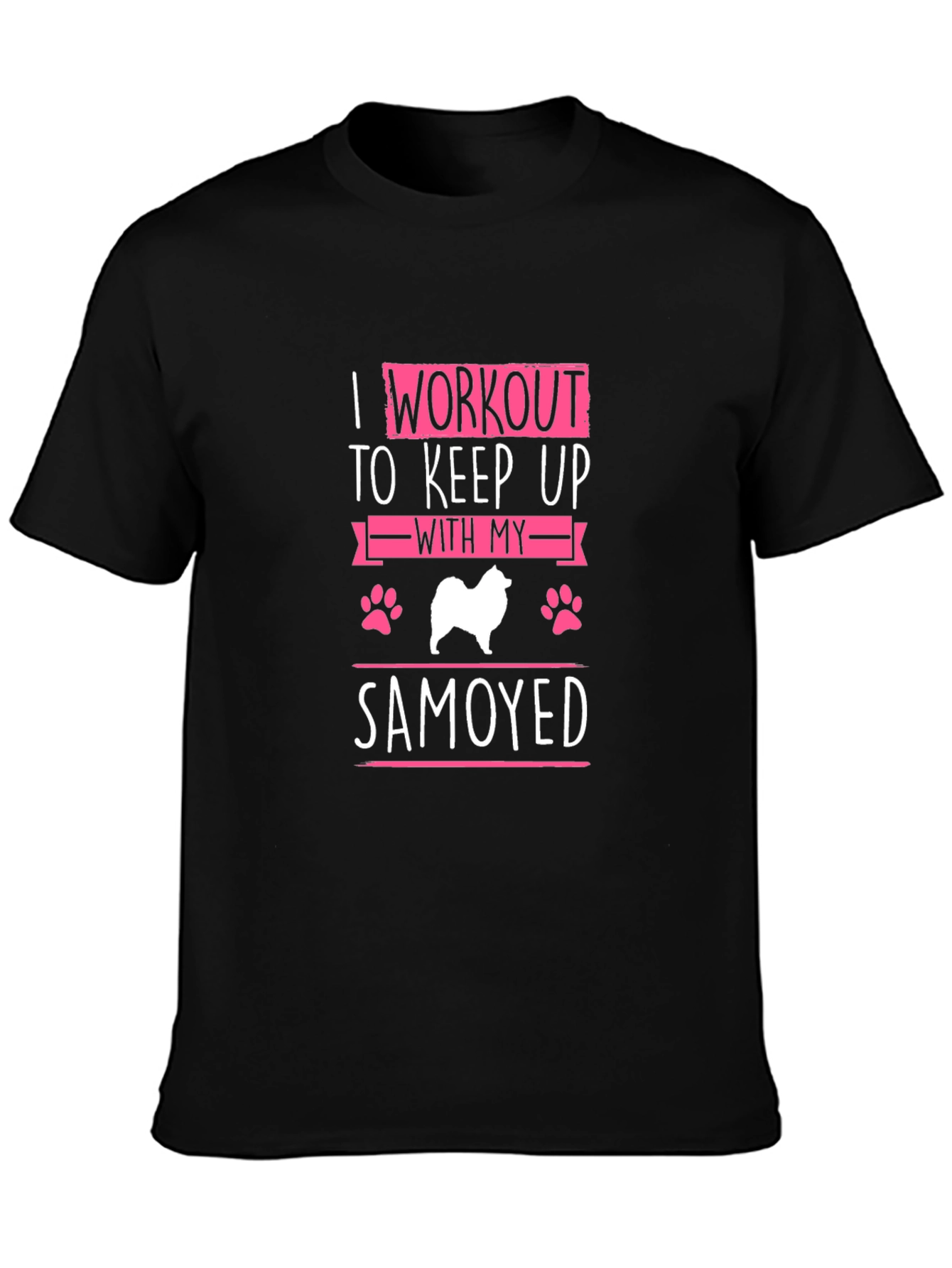 Samoyed Workout T-Shirt - Dog Lover Apparel