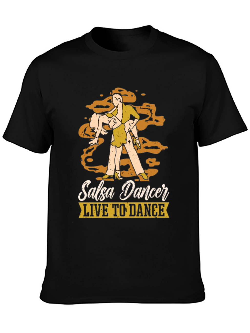 Salsa Dancer T-Shirt - Live to Dance Graphic Tee