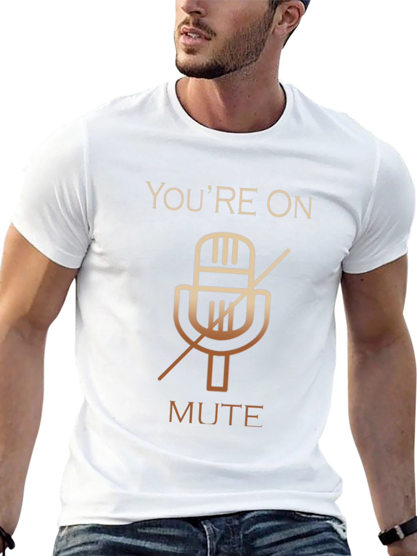 Youre On Mute Funny T-Shirt