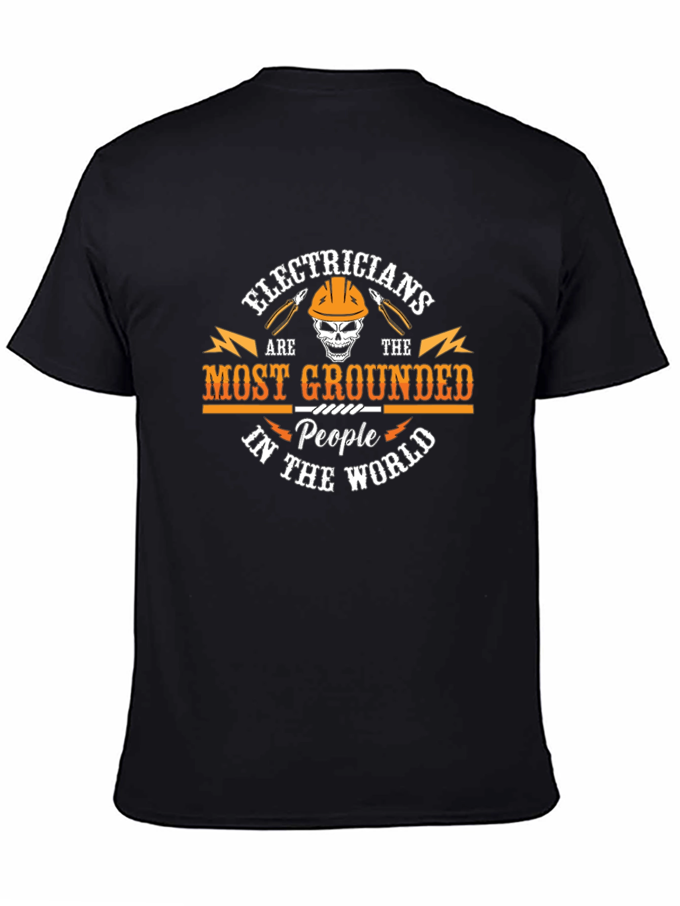 Electricians Most Grounded T-Shirt