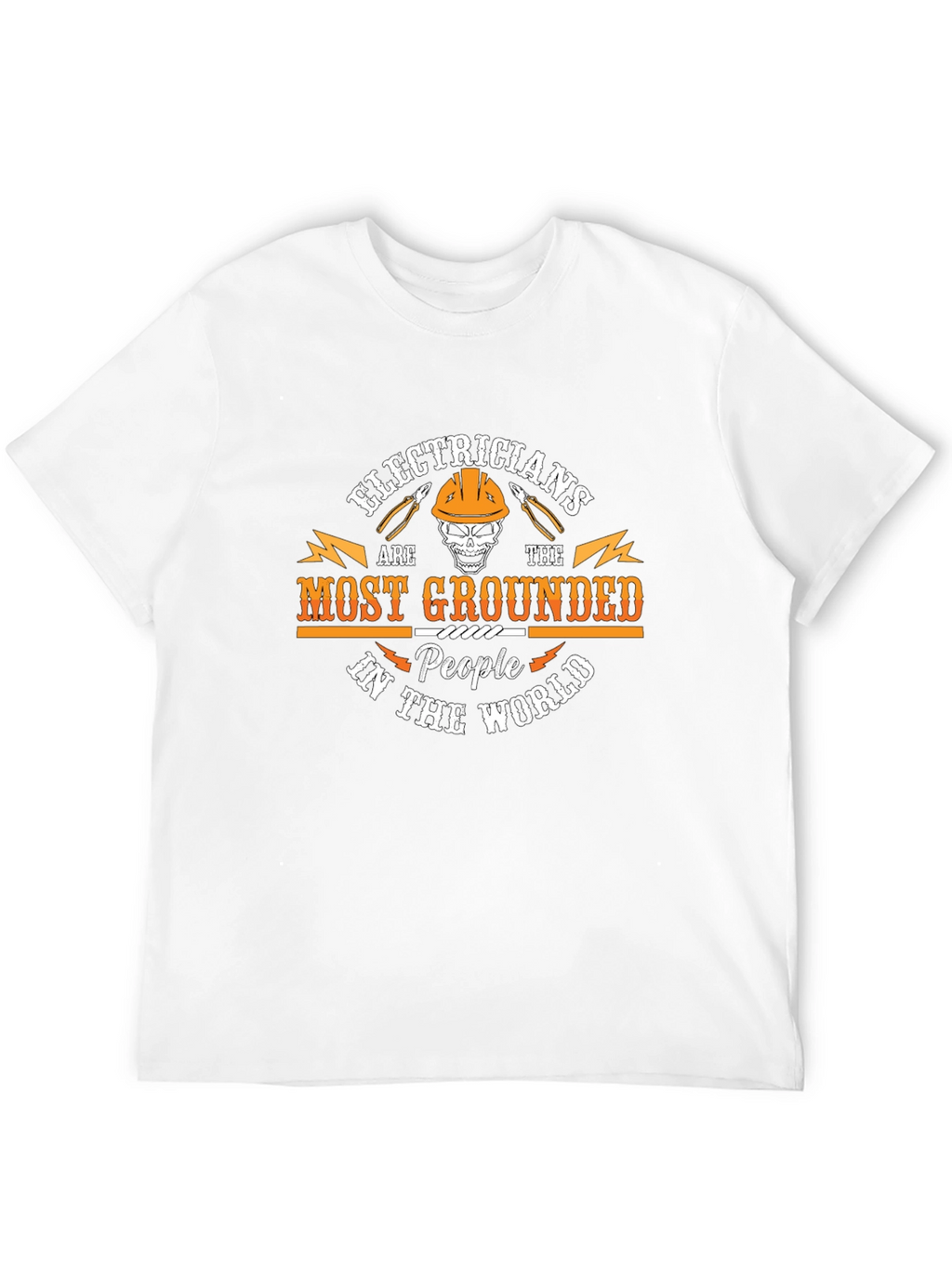 Electricians Most Grounded T-Shirt