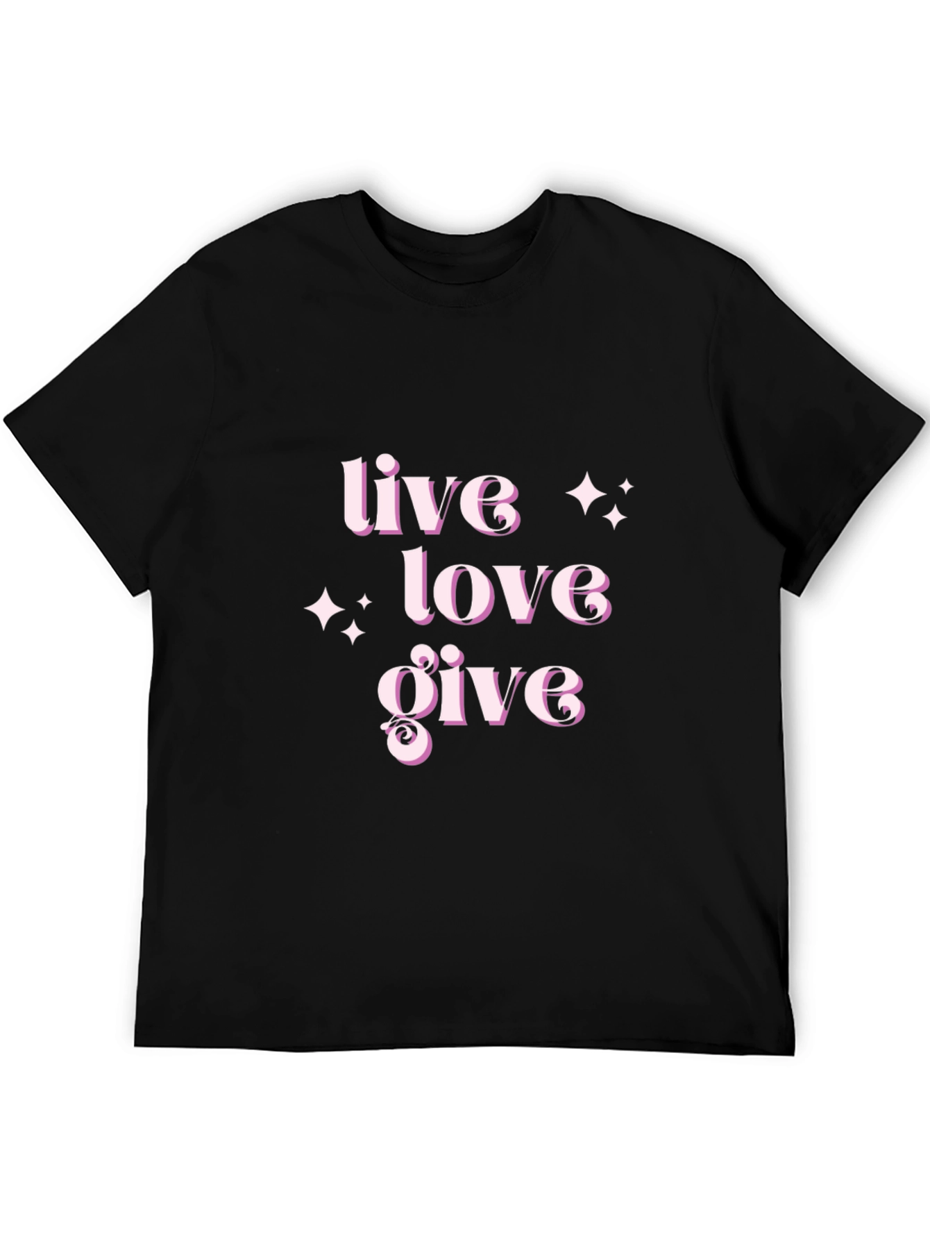 Live Love Give T-Shirt - Stylish Comfort