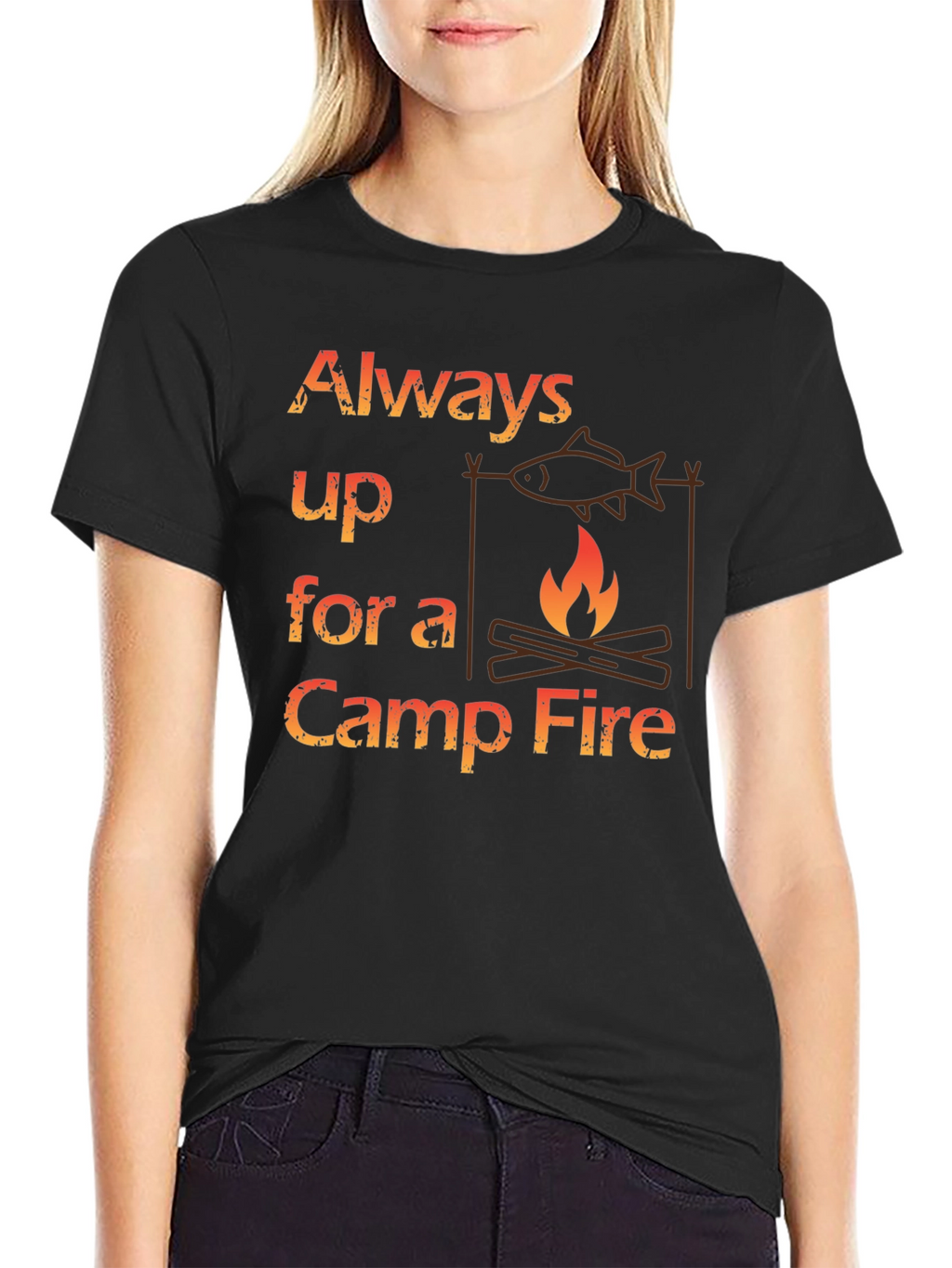 Always Up For a Camp Fire Graphic T-Shirt
