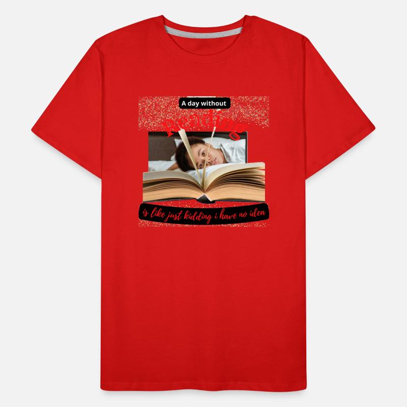 A day without reading tshirt