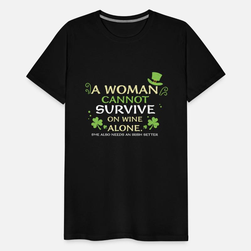 A Woman Cannot Survive On Wine A...