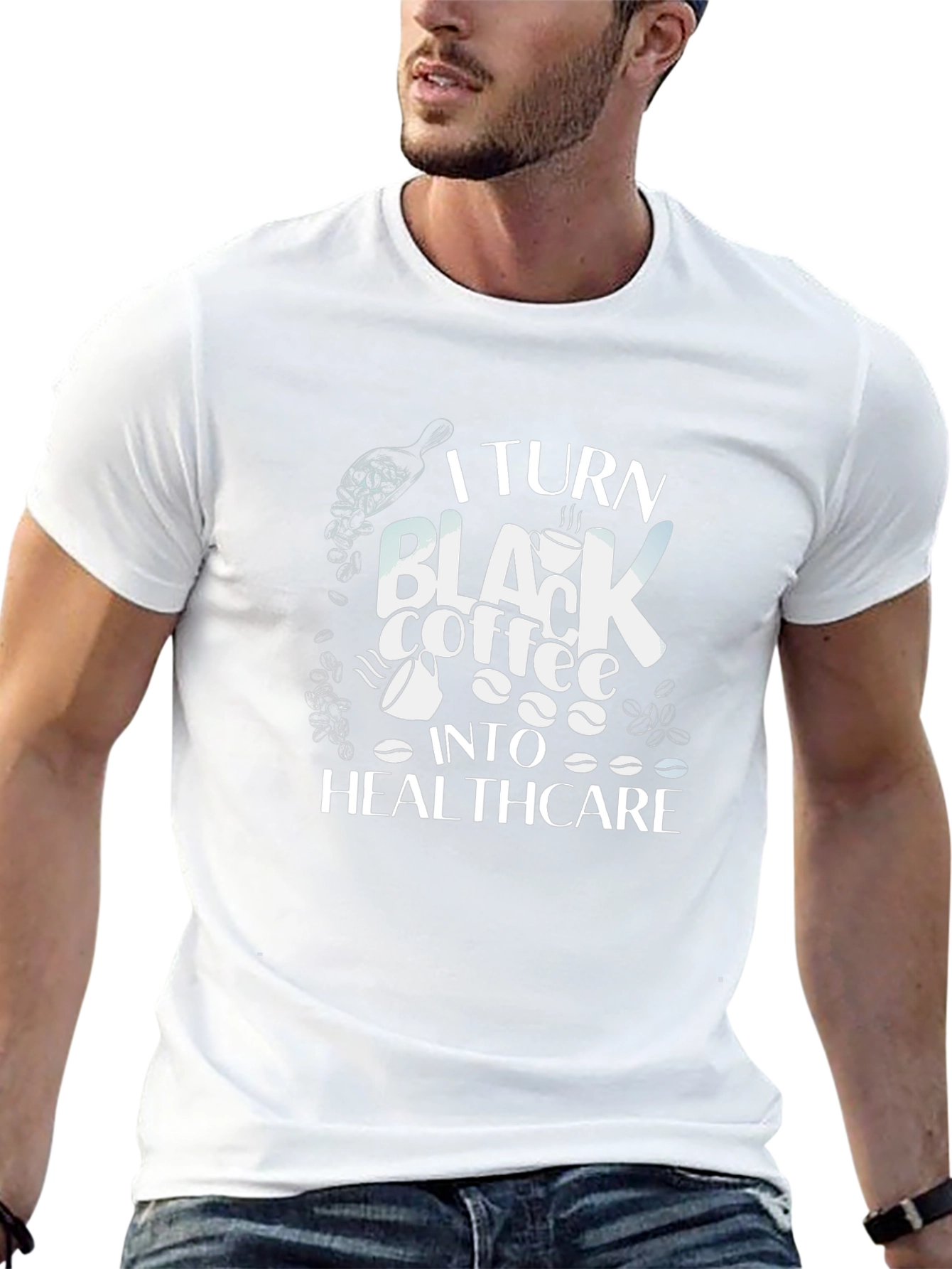 Coffee to Healthcare Graphic T-Shirt