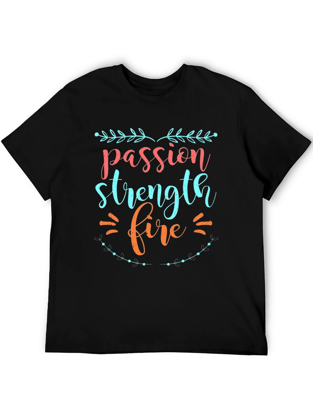Passion Strength Fire Graphic Tee