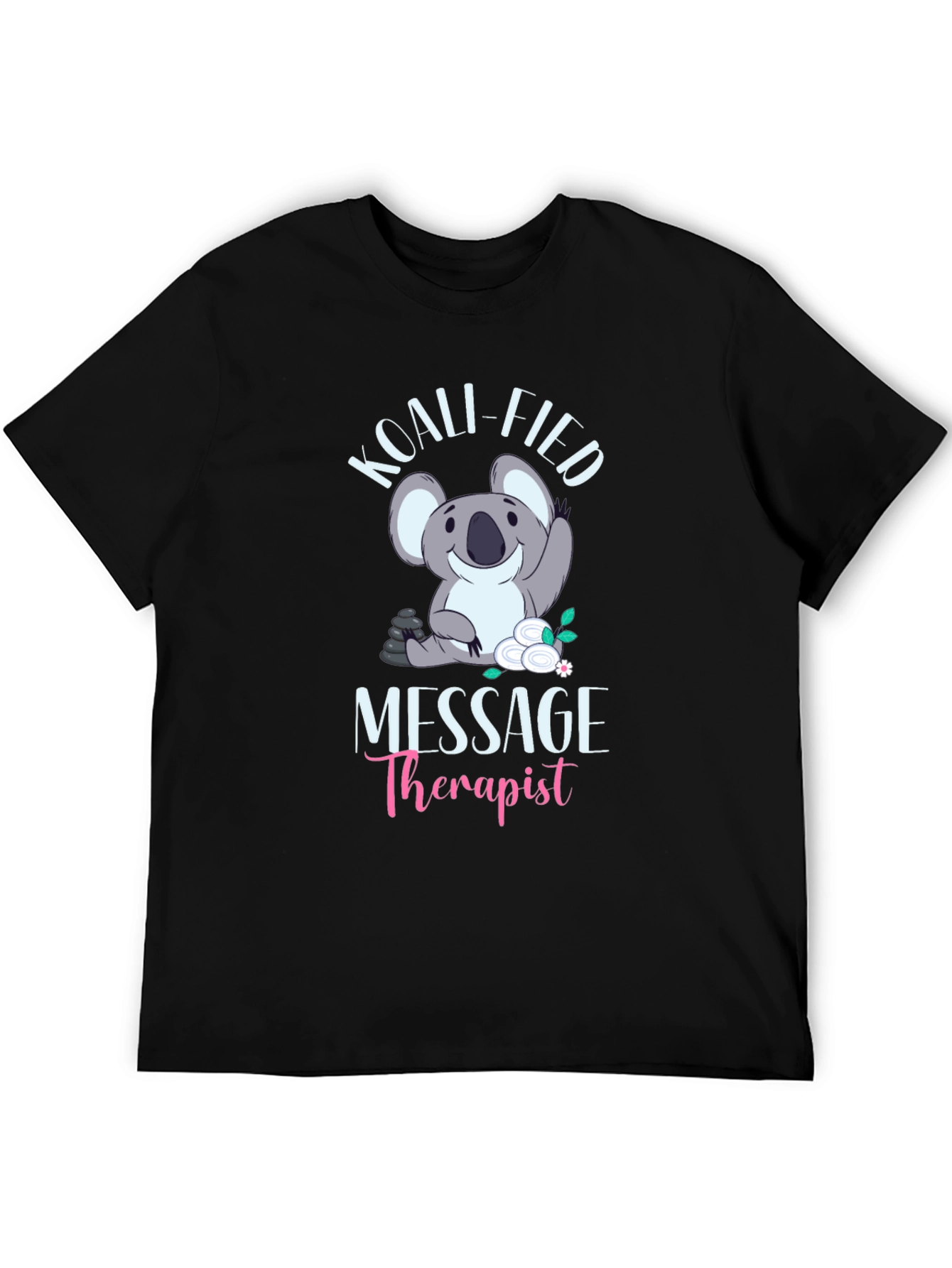 Koali-fied Massage Therapist Black T-Shirt