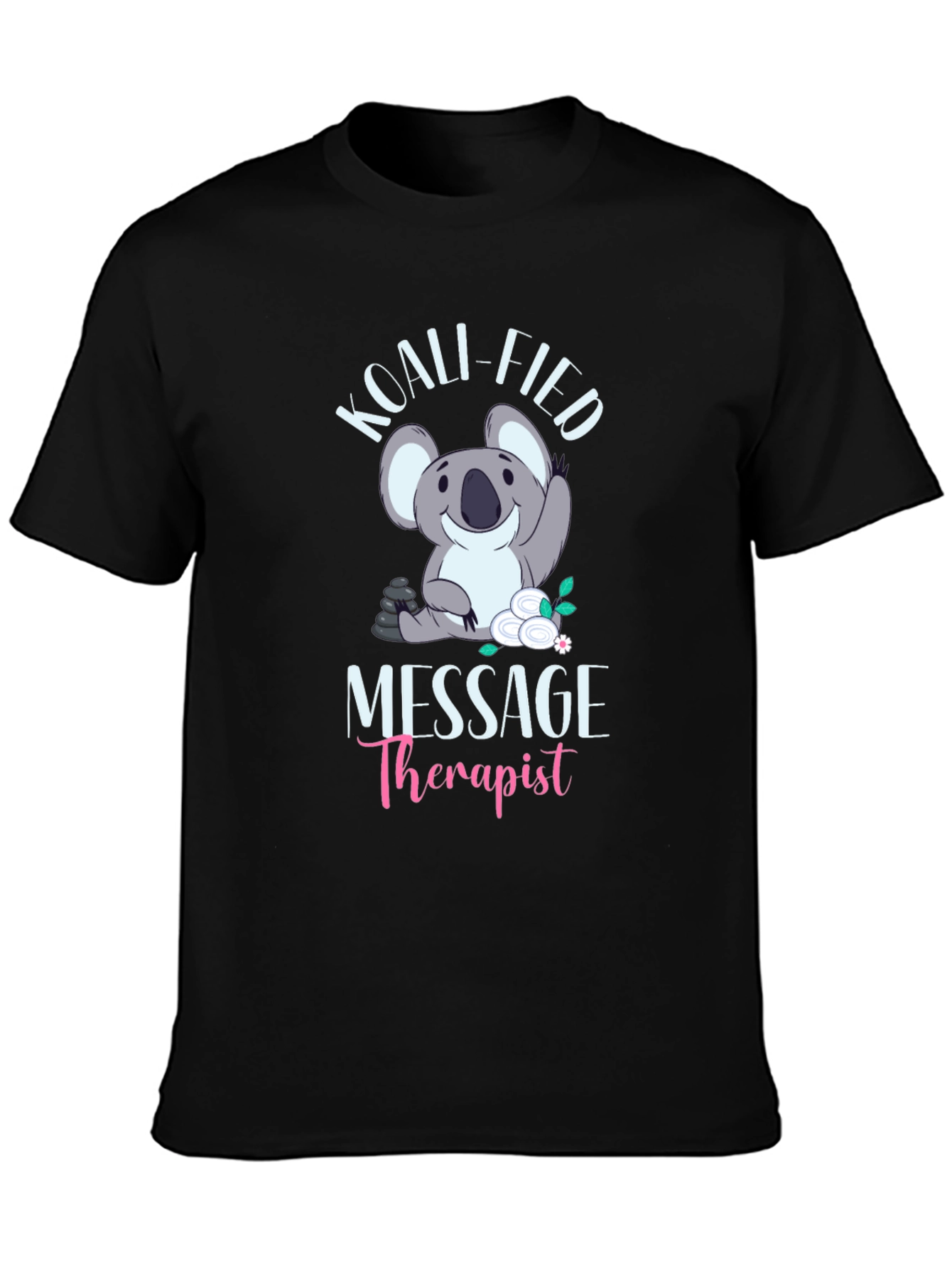 Koali-fied Massage Therapist Black T-Shirt