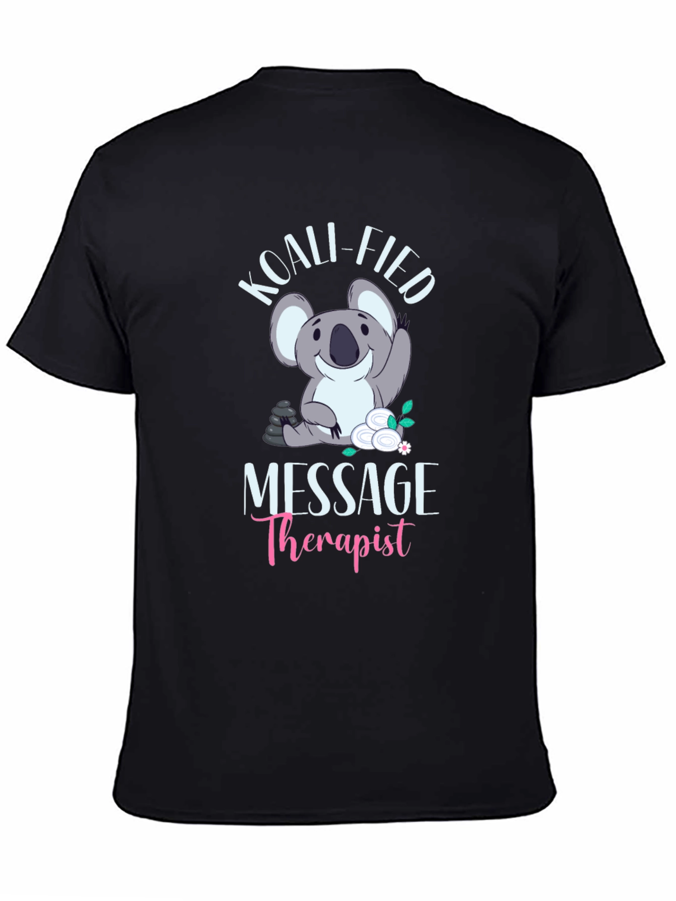 Koali-fied Massage Therapist Black T-Shirt