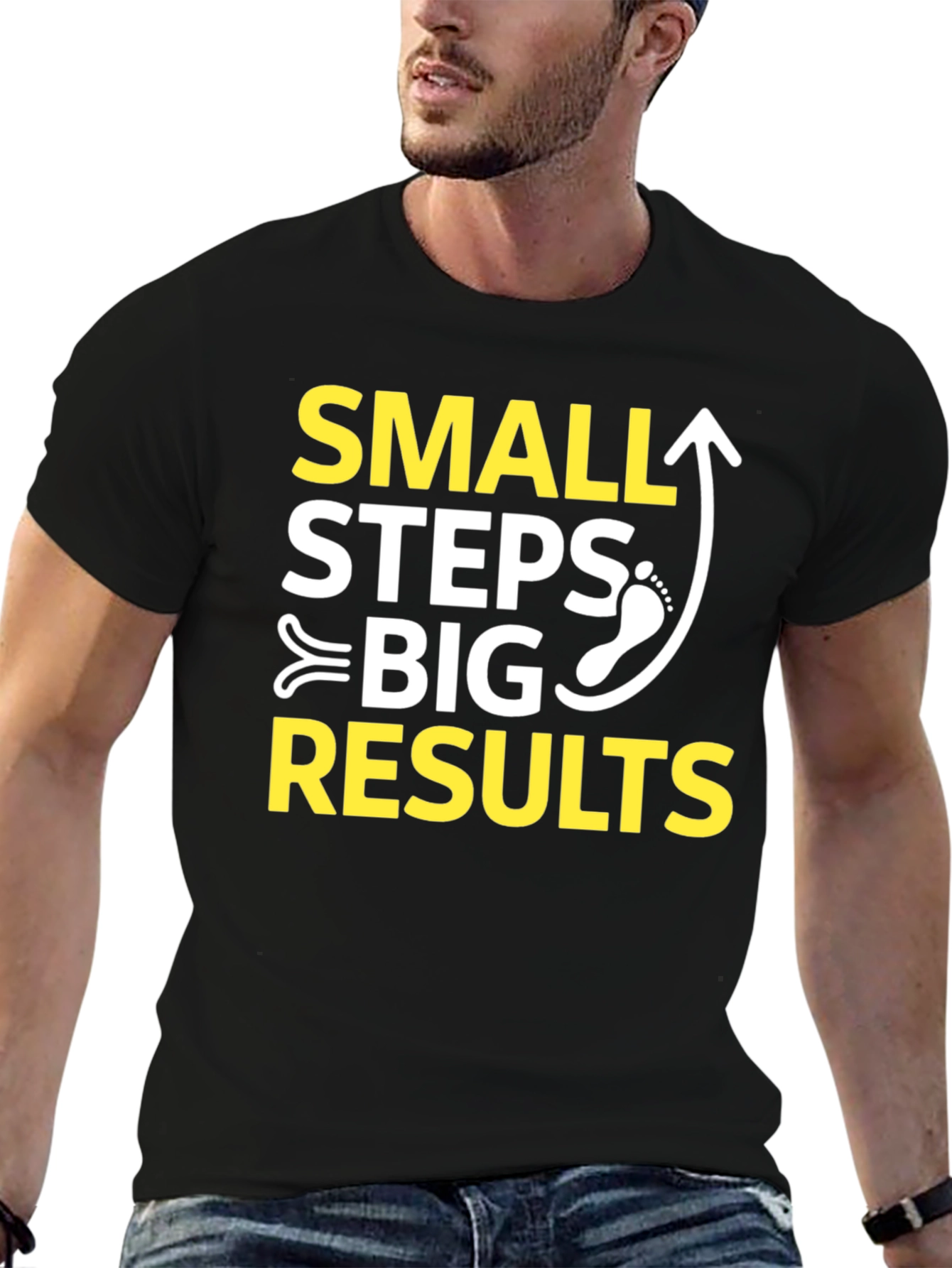Small Steps Big Results Graphic T-Shirt