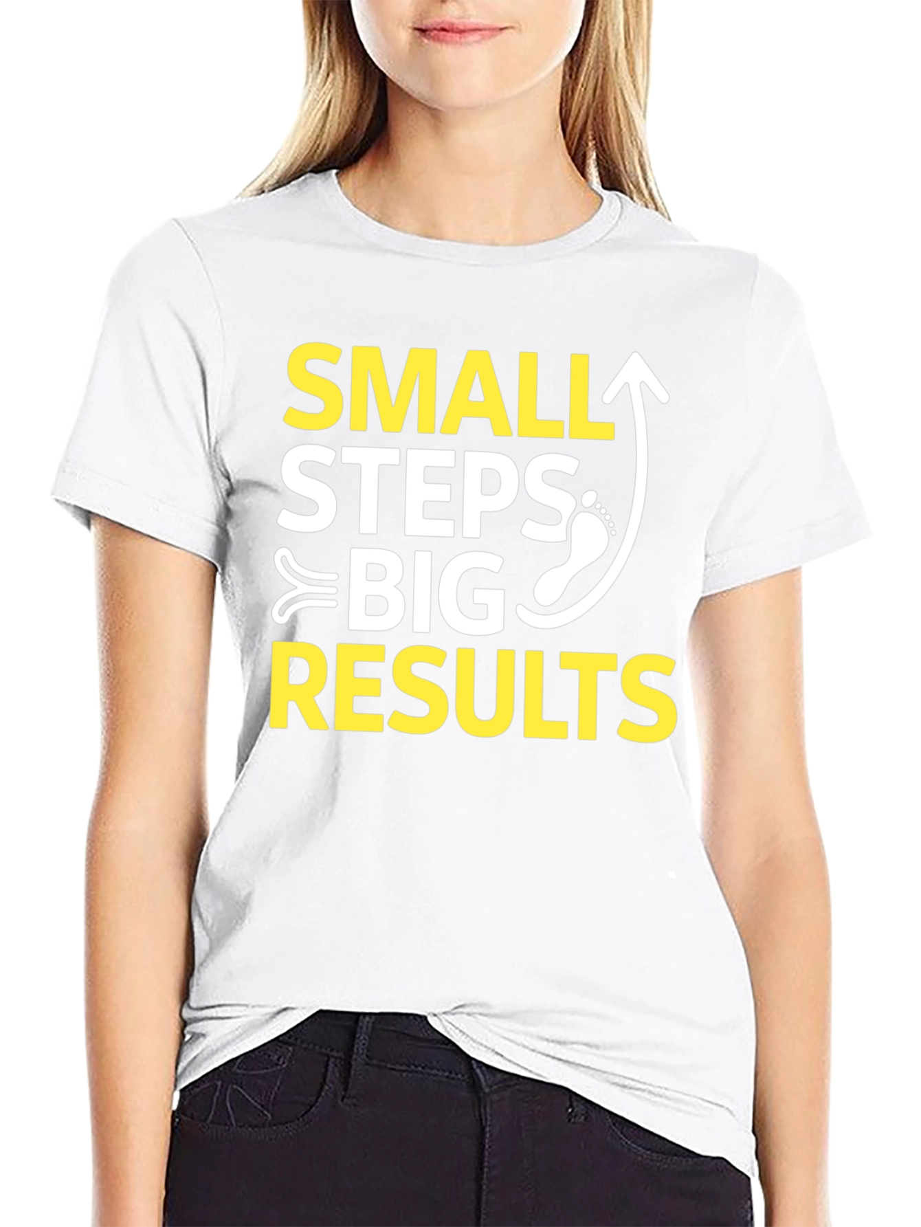 Small Steps Big Results Graphic T-Shirt